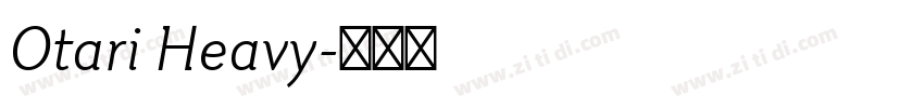Otari Heavy字体转换